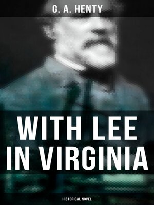 cover image of With Lee in Virginia (Historical Novel)